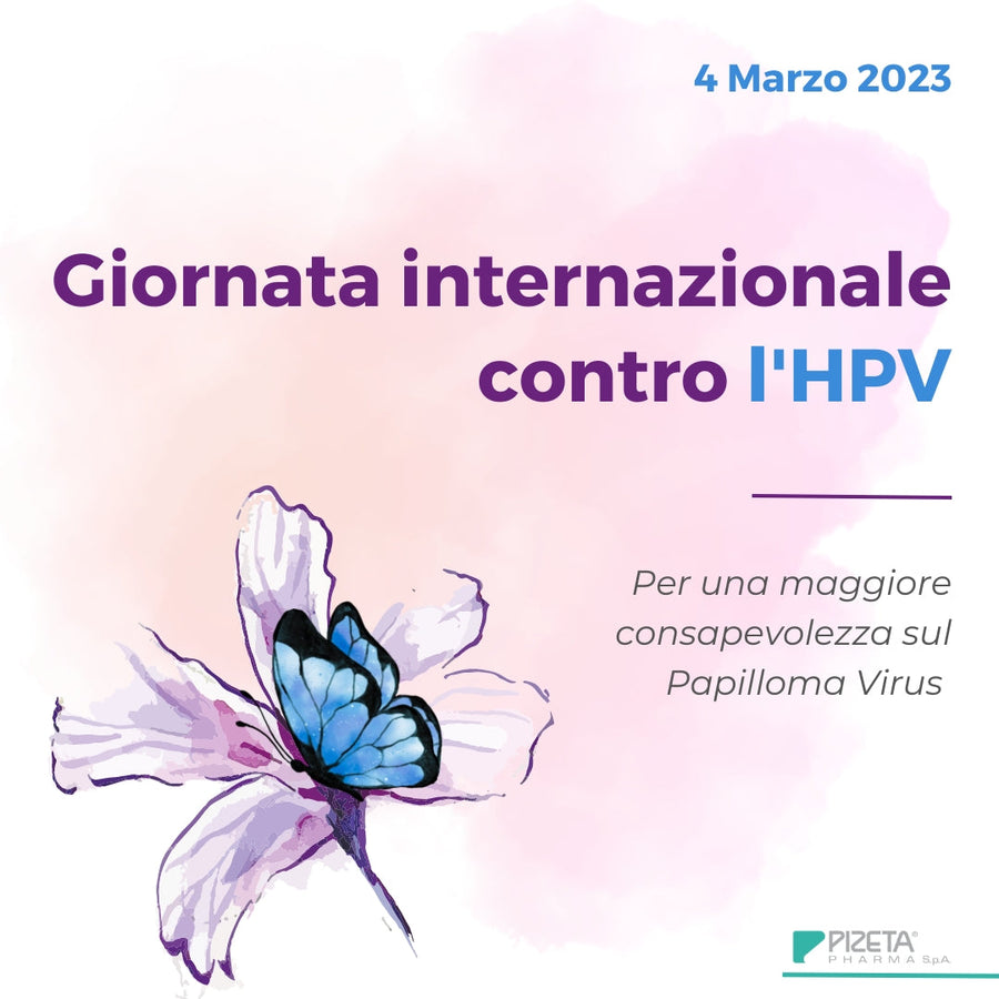 4 MARZO: GIORNATA INTERNAZIONALE CONTRO L’HPV