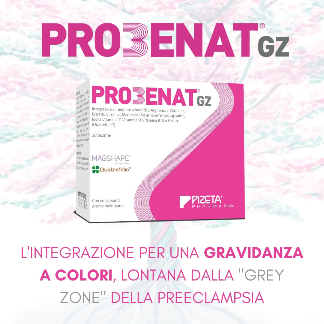 6 OTTOBRE – EVENTO LANCIO DI PROBENAT GZ: L’INTEGRAZIONE PER UNA GRAVIDANZA A COLORI, CHE ALLONTANA DALLA GREY ZONE DELLA PREECLAMPSIA